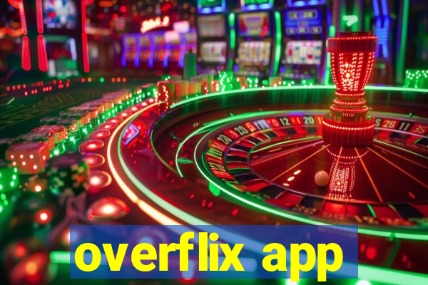 overflix app